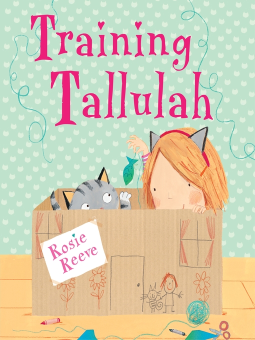 Title details for Training Tallulah by Rosie Reeve - Wait list